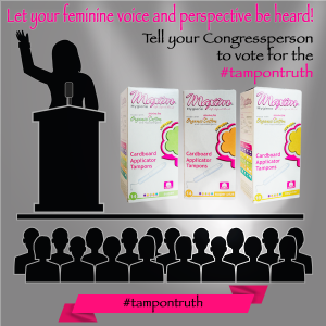 Tampon Truth tell you congressperson to vote for the #tampontruth